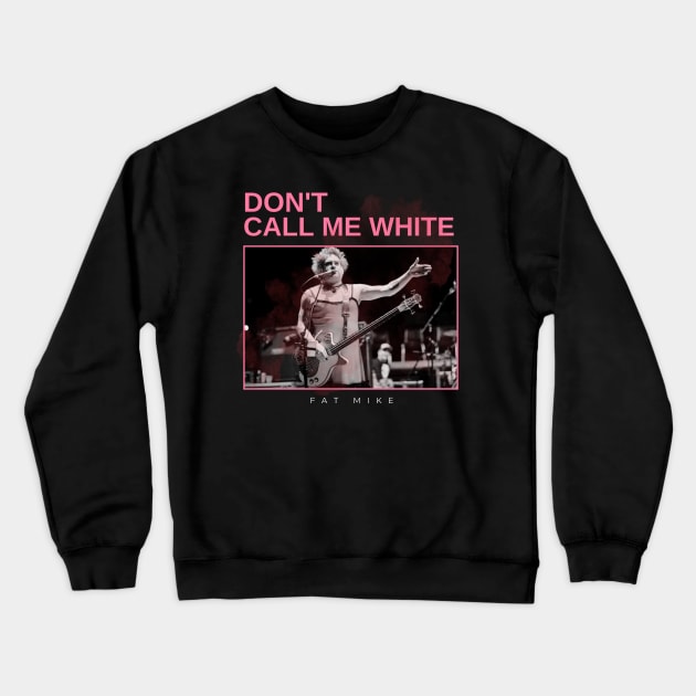 dont call me white - vintage minimalism Crewneck Sweatshirt by sagitaerniart